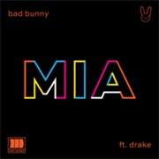 Mia - Bad Bunny Ft. Drake