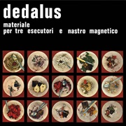 Dedalus ‎– Materiale Per Tre Esecutori E Nastro Magnetico (1974)