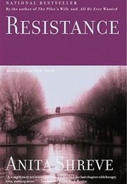 Resistance (Anita Shreve)