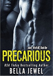 Precarious (Bella Jewel)