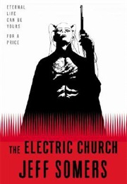 The Electric Church (Jeff Somers)
