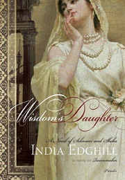 Wisdom&#39;s Daughter (India Edghill)