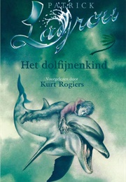Het Dolfijnenkind (Patrick Lagrou)