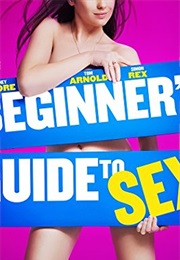Beginner's Guide to Sex (2015)