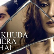 Khuda Mera Bhi Hai