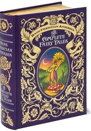 Hans Christian Anderson the Complete Fairy Tales (Hans Christian Anderson)
