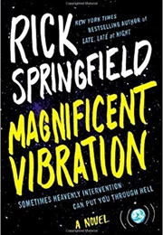 Magnificent Vibration (Rick Springfield)