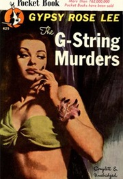 The G-String Murders (Gypsy Rose Lee)