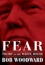 Fear :Trump in the White House (Bob Woodward)