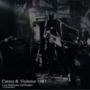 Les Rallizes Denudes - Caress & Violence 1987