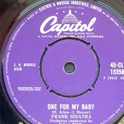 Frank Sinatra, One for My Baby (And One More for the Road)