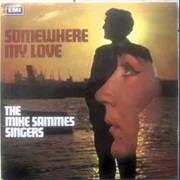 Somewhere My Love .. Mike Sammes Singers