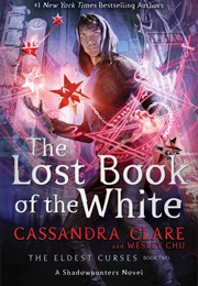 The Lost Book of the White (Cassandra Clare)