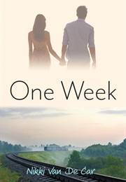 One Week (Nikki Van De Car)