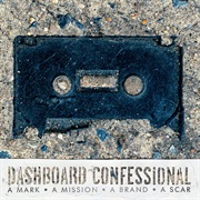 Dashboard Confessional- A Mark, a Mission, a Brand, a Scar