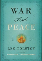 War and Peace (Leo Tolstoy)
