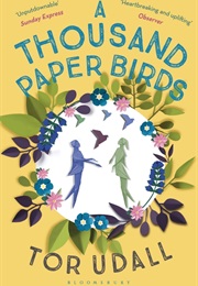 A Thousand Paper Birds (Tor Udall)