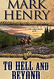 To Hell and Beyond (Mark Henry)