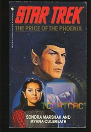 The Price of the Phoenix (Sondra Marshak, Melinda Culbreath)