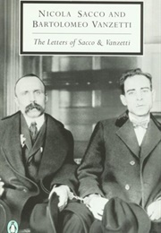 The Letters of Sacco and Vanzetti (Sacco and Vanzetti)