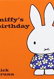 Miffy&#39;s Birthday (Dick Bruna)