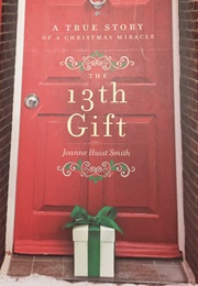 The 13th Gift (Joanne Huist Smith)