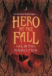 Hero at the Fall (Alwyn Hamilton)