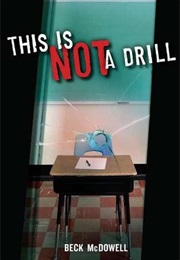 This Is Not a Drill (Beck Mcdowell)