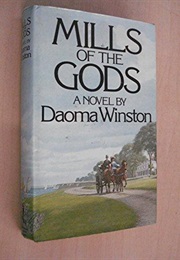 Mills of the Gods (Daoma Winston)