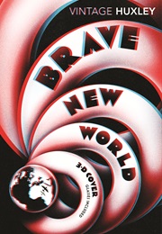Brave New World (Aldous Huxley)