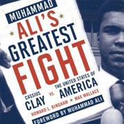 Muhammad Ali's Greatest Fight