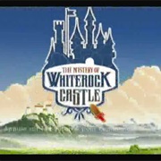 The Mystery of Whiterock Castle