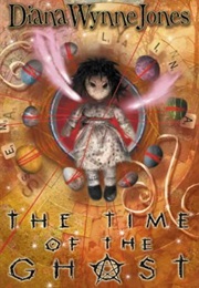 Time of the Ghost (Diane Wynne Jones)