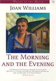 The Morning and the Evening (Joan Williams)