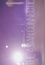 Asian Connection,The. (2016)