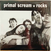 Rocks - Primal Scream