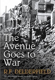 The Avenue Goes to War (R. F. Delderfield)
