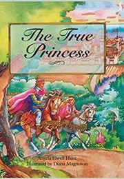 The True Princess (Angela Hunt)