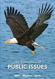 The Economics of Public Issues (Miller, Benjamin & North)