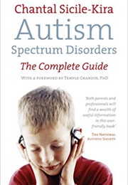 Autism Spectrum Disorders (Chantal Sicile-Kira)