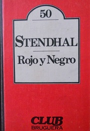Rojo Y Negro (Stendhal)