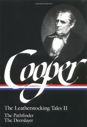 The Leatherstocking Tales, Vol. 2 (James Fenimore Cooper)