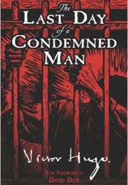 The Last Day of a Condemned Man (Victor Hugo)