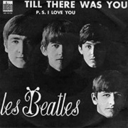 The Beatles - Till There Was You