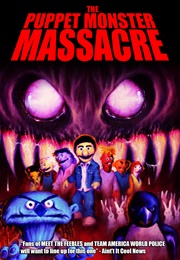 Puppet Monster Massacre (2010)