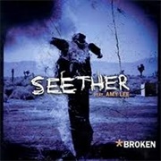 Broken - Seether Ft Amy Lee