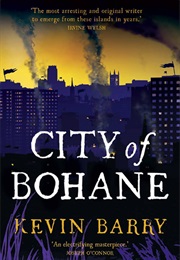 City of Bohane (Kevin Barry)