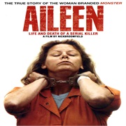Aileen: Life &amp; Death of a Serial Killer
