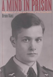 A Mind in Prison (Bruno Manz)