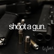 Shoot With a Gun